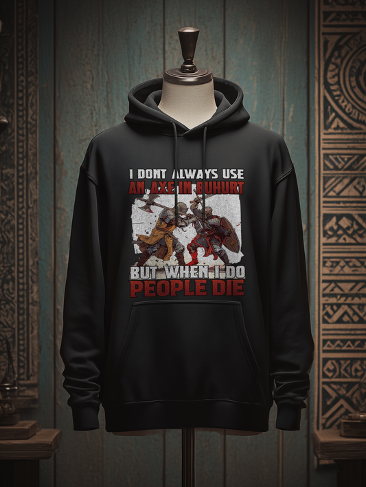 Bouhourt Herren Hoodie – Buhurt „Axe in Buhurt – People Die“ Männer Bouhourt Hoodie