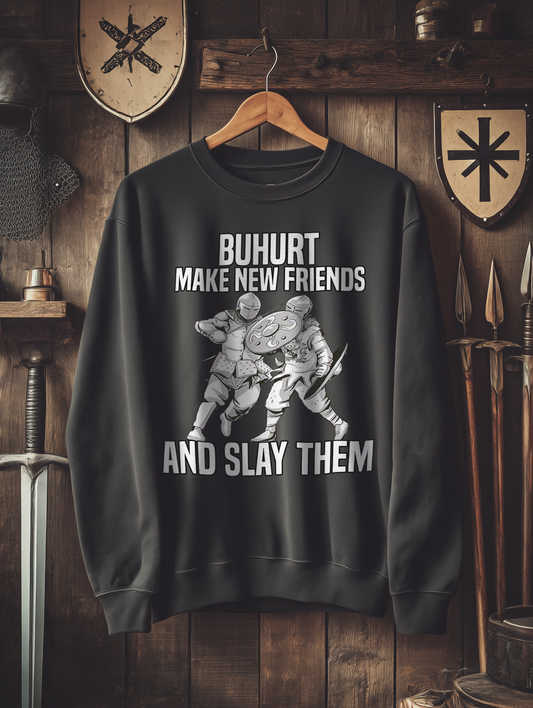 Buhurt Herren Premium Sweatshirt | Make New Friends | Bouhourt Männer Pullover