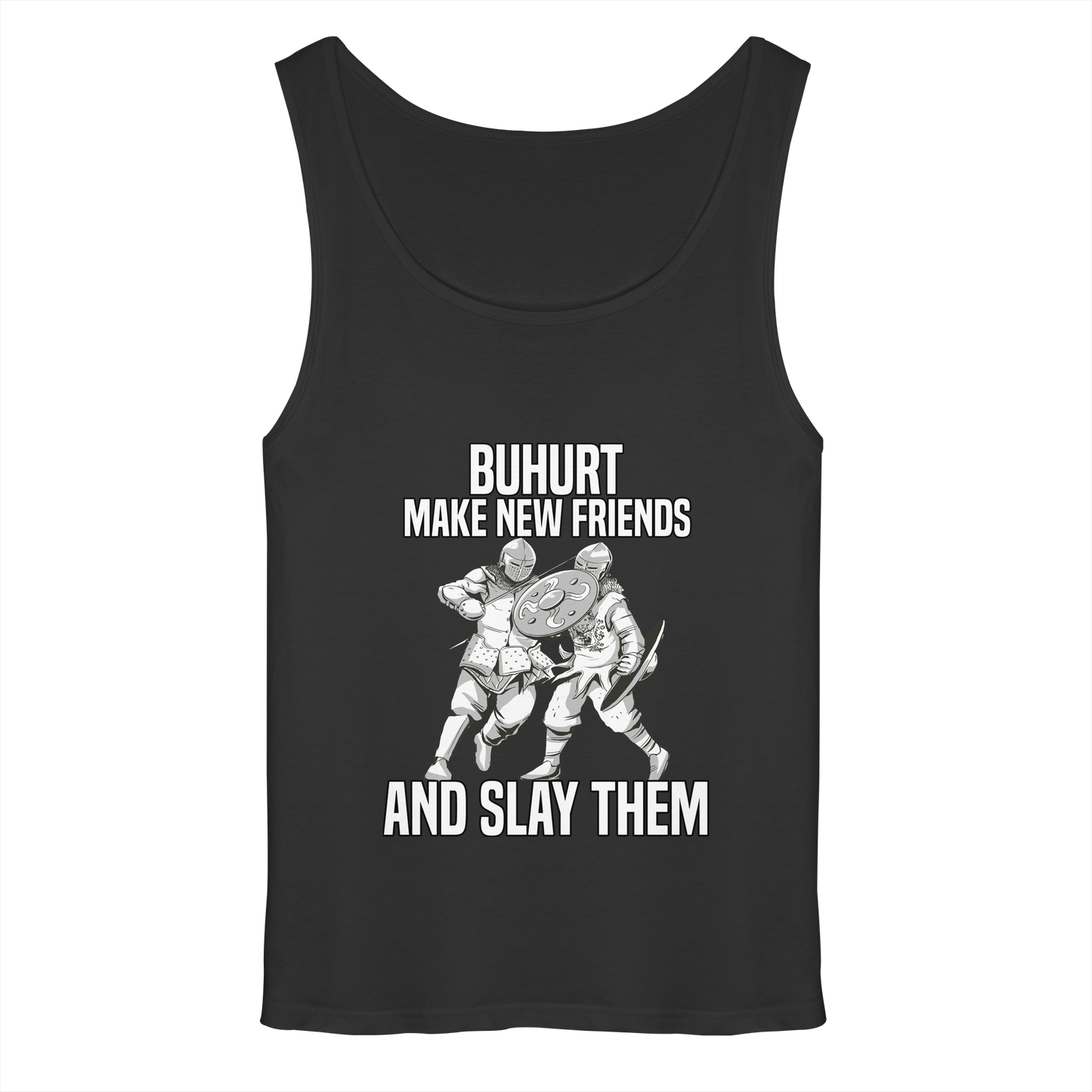 Buhurt Make New Friends and Slay Them | Contact Edition | Herren Bio Tank Top