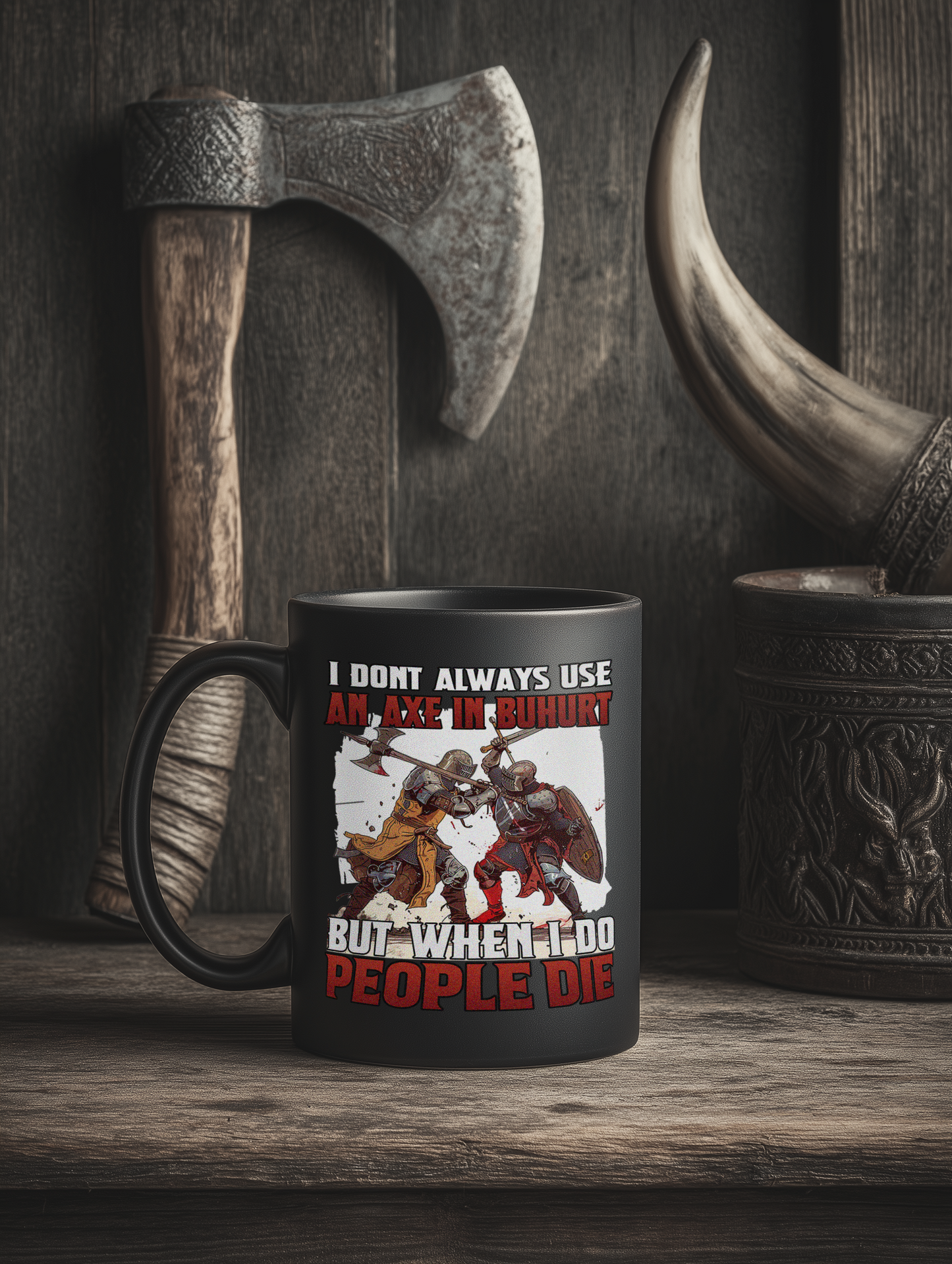 Buhurt Keramik Tasse Schwarz- „Axe in Buhurt – People Die“ Bouhourt Mug