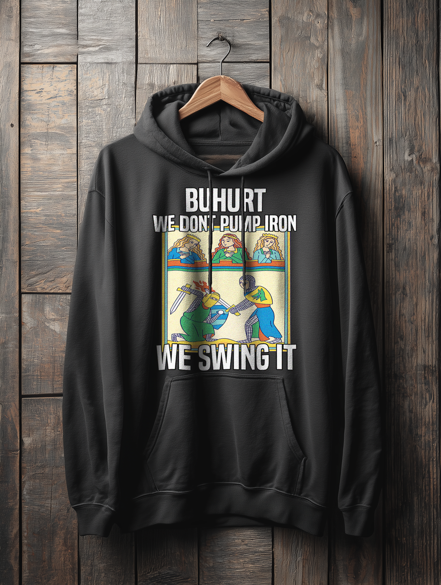 Buhurt – We Don’t Pump Iron We Swing It –  Bouhourt Damen Hoodie