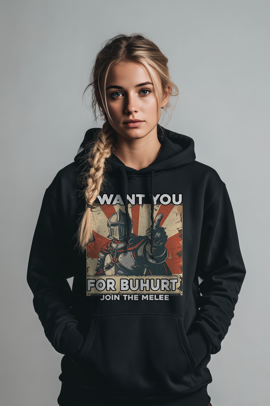 I Want You for Buhurt – Join the Melee – Bouhourt Damen Hoodie