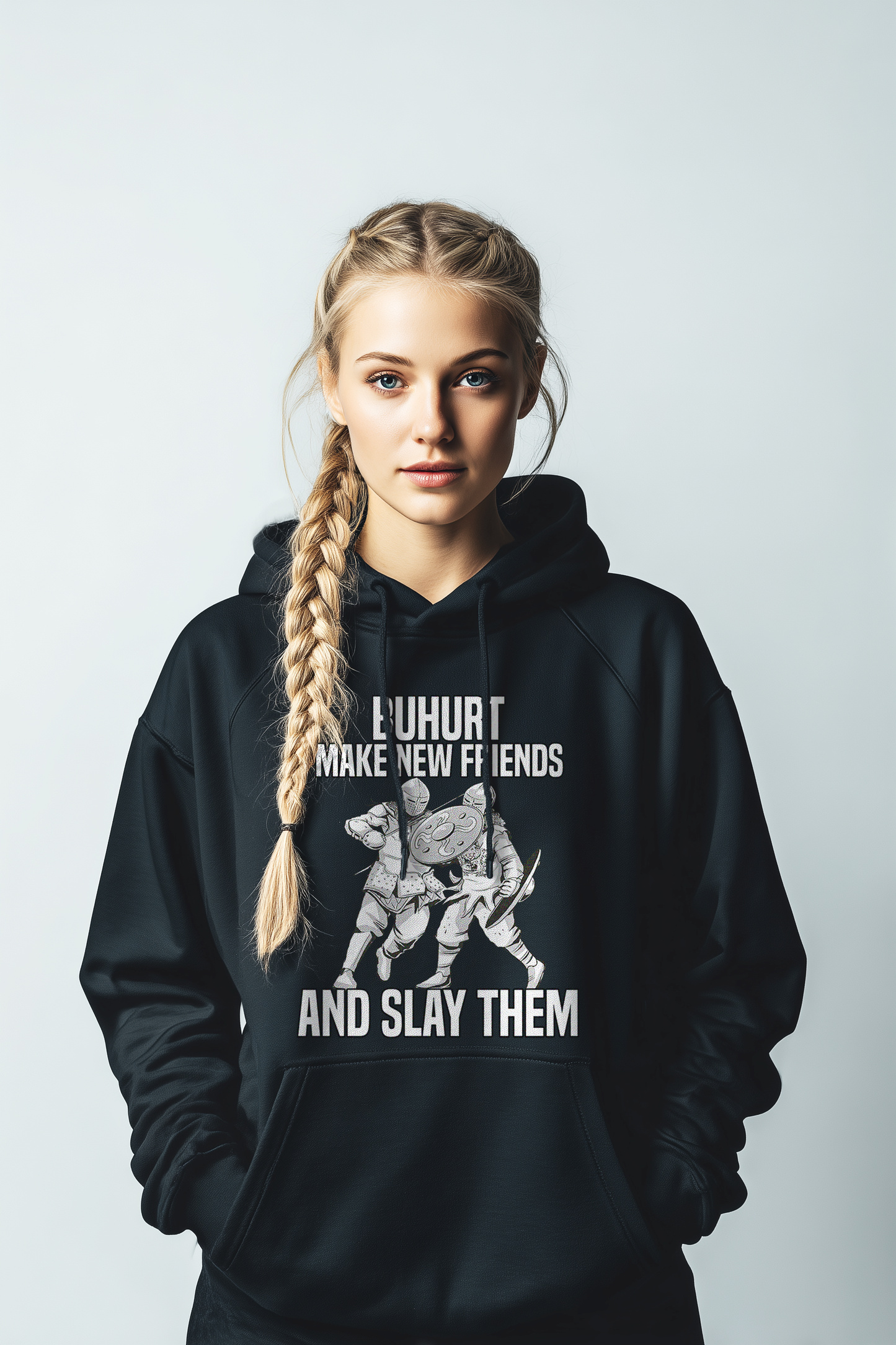 Make New Friends And Slay Them – Buhurt Damen Hoodie