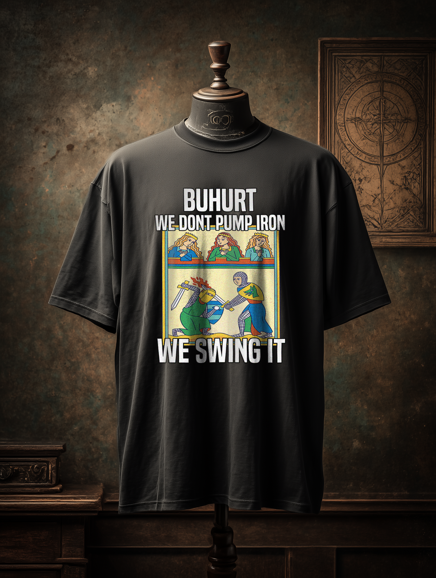 Buhurt We Don’t Pump Iron Shirt 240g Oversize Bio Baumwolle Oversized T-Shirt