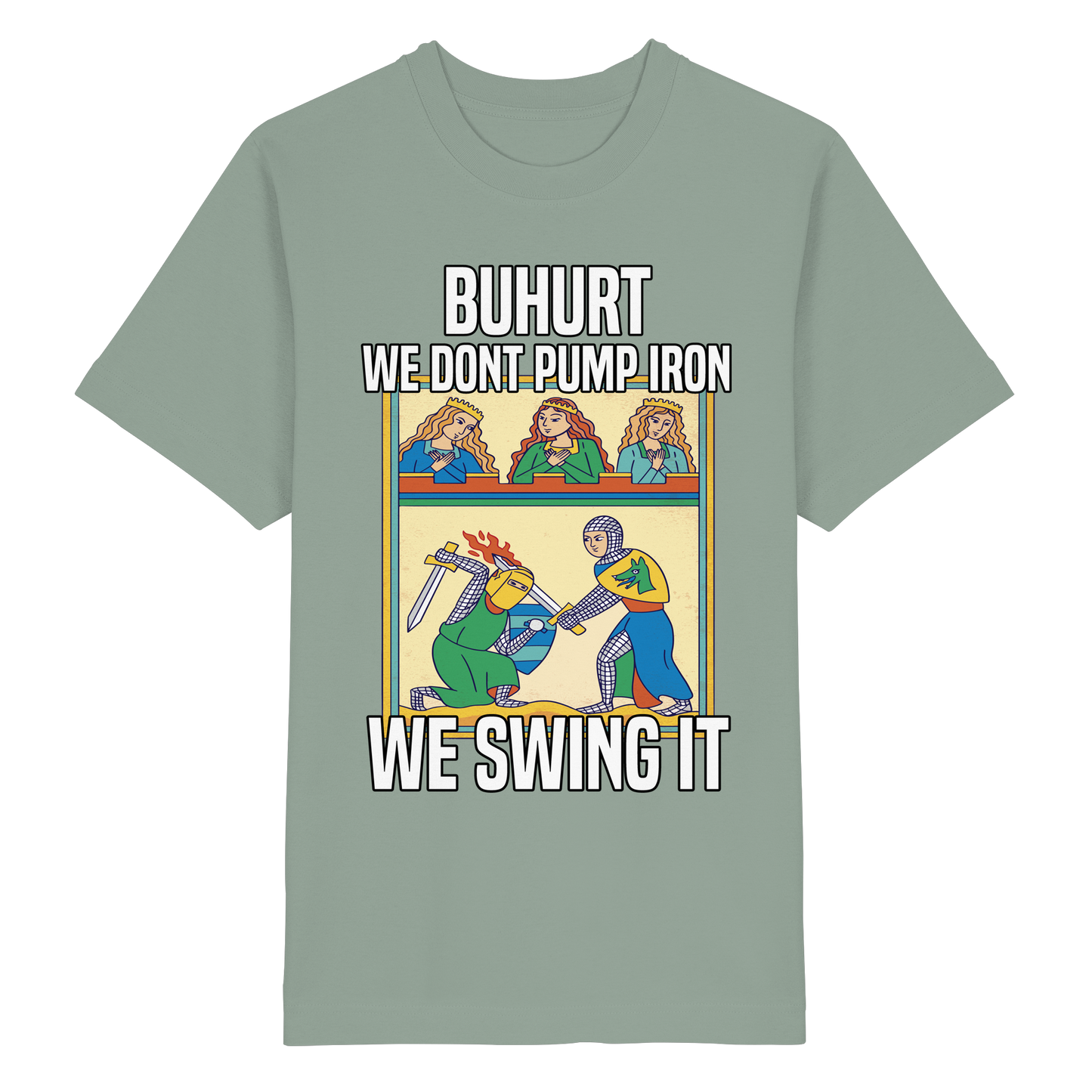 Buhurt We Don’t Pump Iron Shirt 240g Oversize Bio Baumwolle Oversized T-Shirt