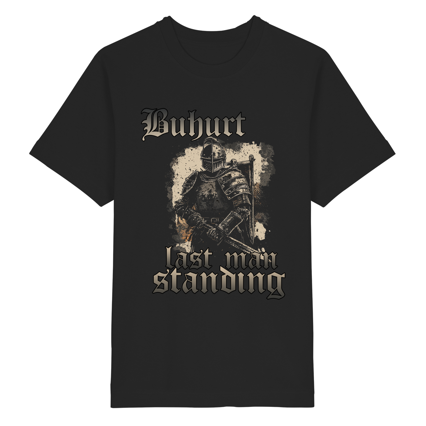 Buhurt Last Man Standing Shirt Oversize 240g Bio Baumwollen T-Shirt