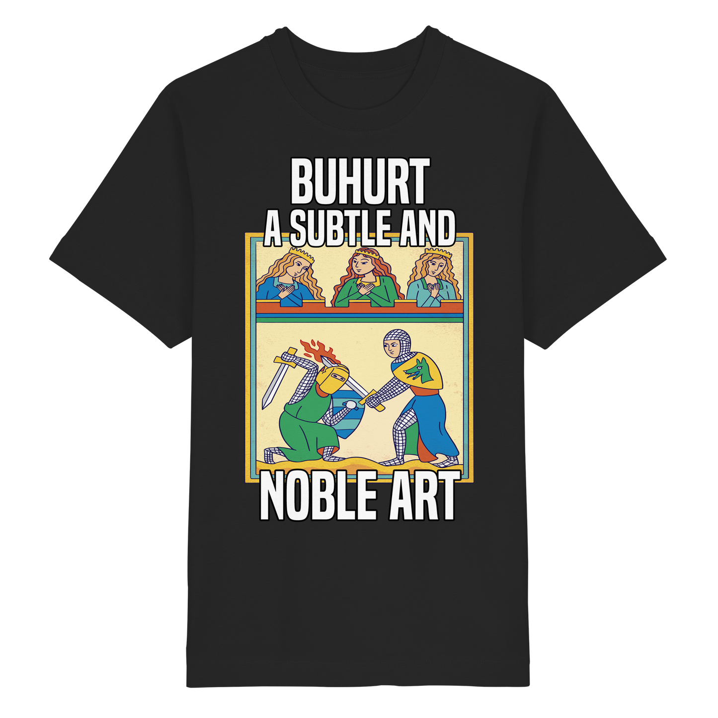 Buhurt Eine Subtile Und Noble Kunst - Herren - Heavy Oversized Bio Shirt