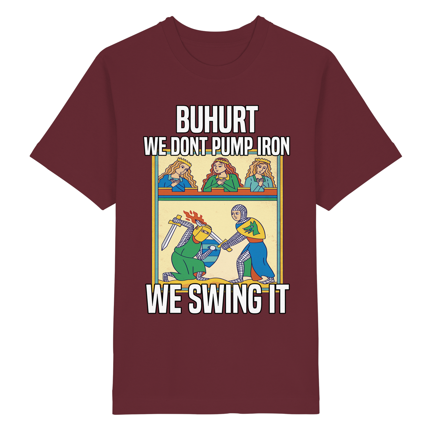 Buhurt We Don’t Pump Iron Shirt 240g Oversize Bio Baumwolle Oversized T-Shirt