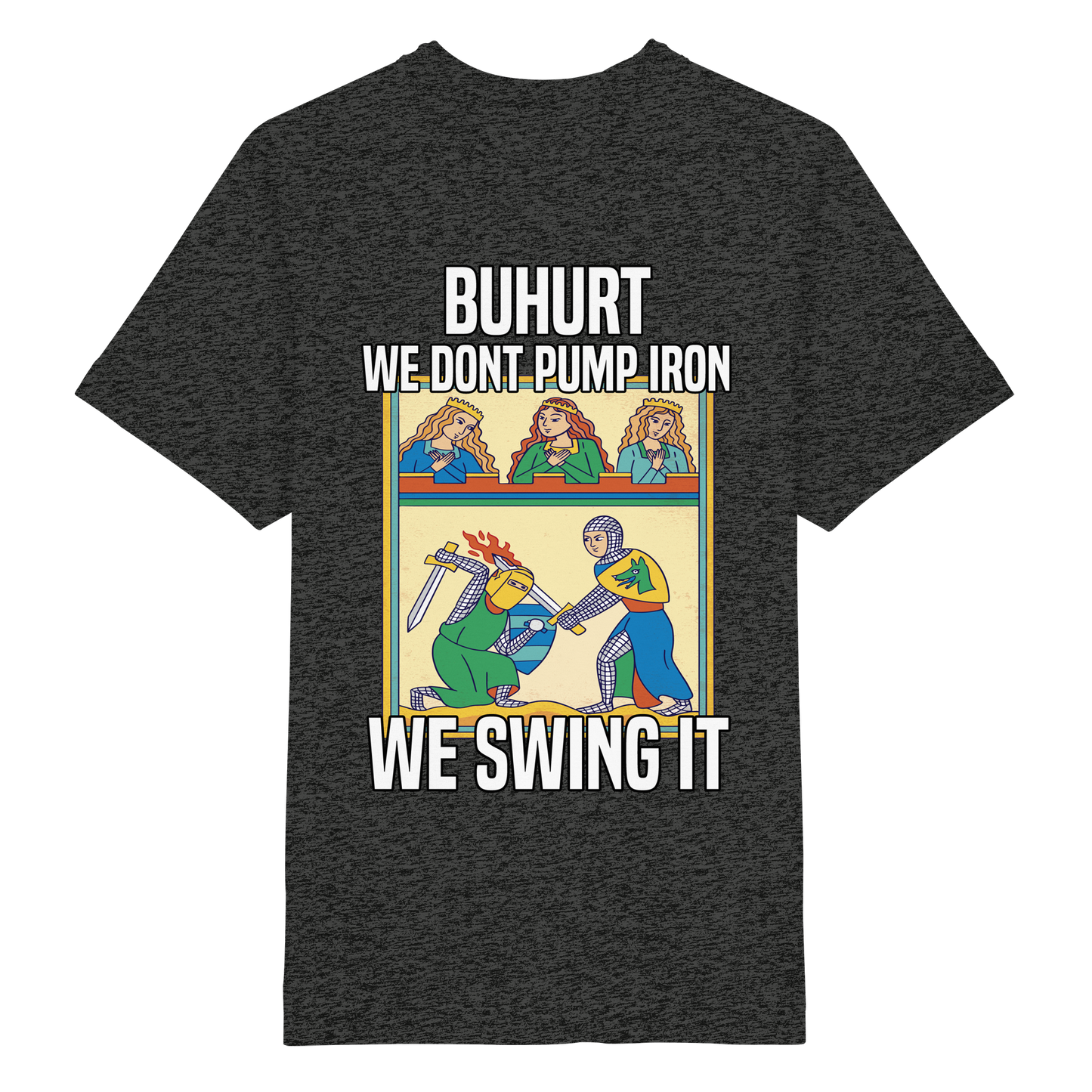 Buhurt We Don’t Pump Iron Shirt 240g Oversize Bio Baumwolle Oversized T-Shirt