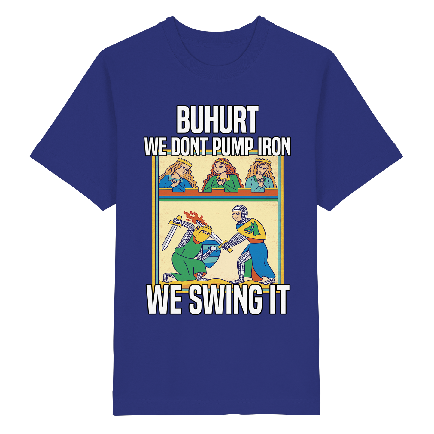 Buhurt We Don’t Pump Iron Shirt 240g Oversize Bio Baumwolle Oversized T-Shirt