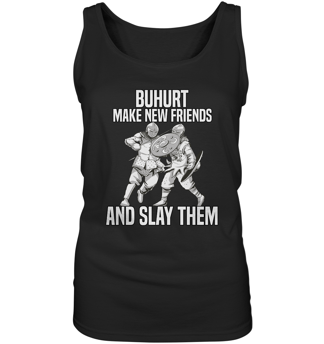 Make New Friends and Slay Them Damen Tank Top- Frauen Bio Tank Top