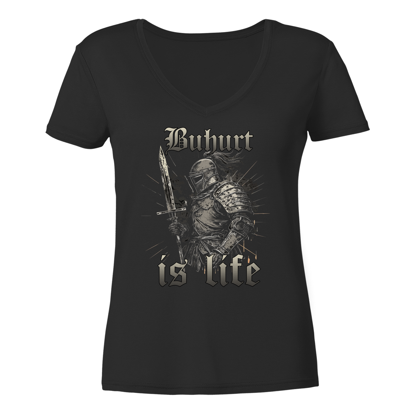 Buhurt Is Life | Damen Bio V-Neck Shirt für echte Vollkontakt-Fans