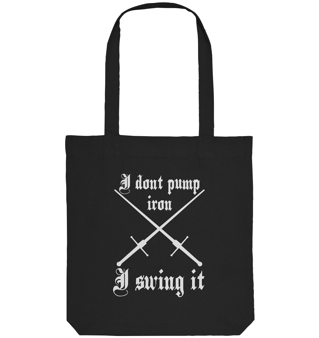 I Don’t Pump Iron | I Swing It | Bio Stoffbeutel