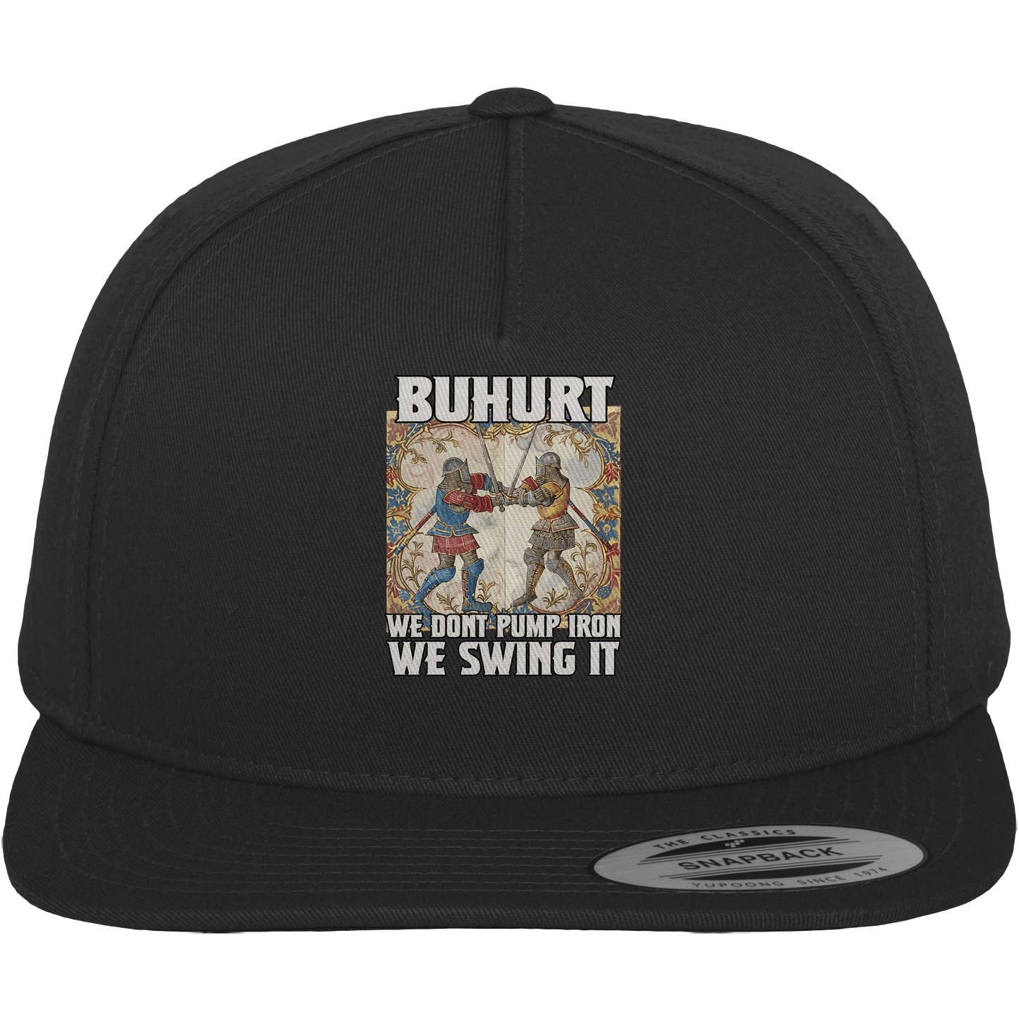 Buhurt Stundenbuch | We Don’t Pump Iron – We Swing It | Premium Snapback Cap