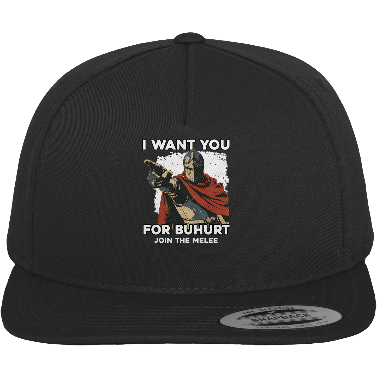 I Want You for Buhurt | Join the Melee | Premium Snapback Cap