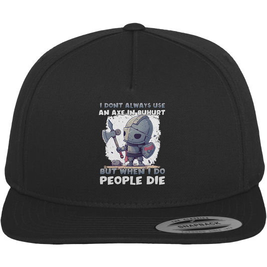 I Don’t Always Use an Axe | Chibi Ritter | Premium Snapback Cap