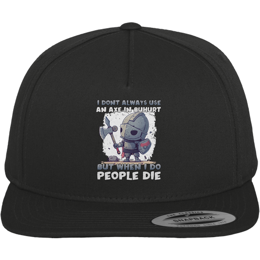 I Don’t Always Use an Axe | Chibi Ritter | Premium Snapback Cap