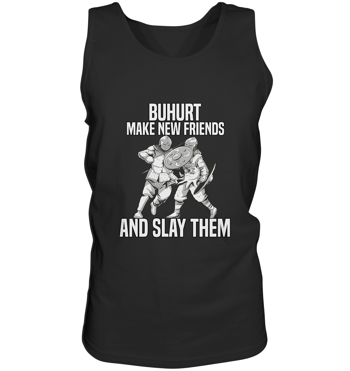 Buhurt Make New Friends and Slay Them | Contact Edition | Herren Bio Tank Top