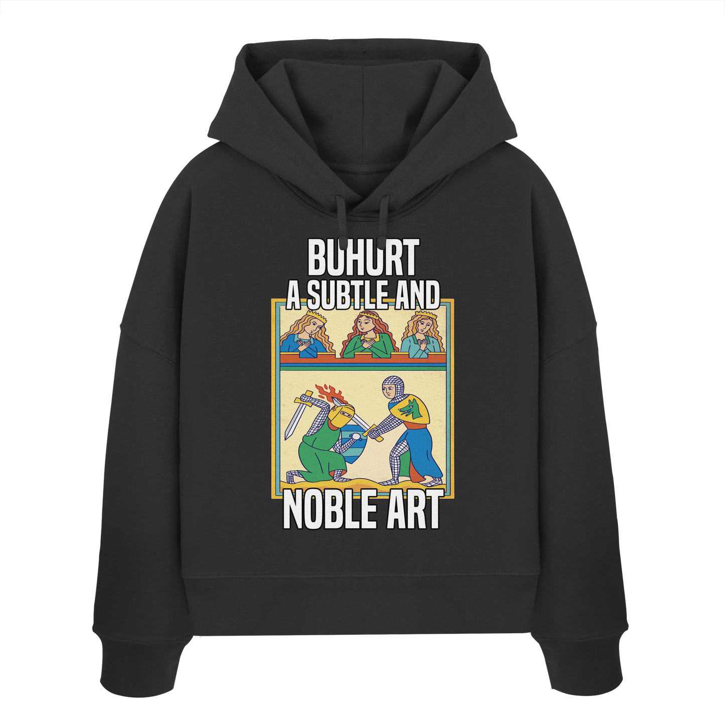 Buhurt | Eine subtile und noble Art Konflikte zu lösen | Frauen Bio Boxcut Hoodie