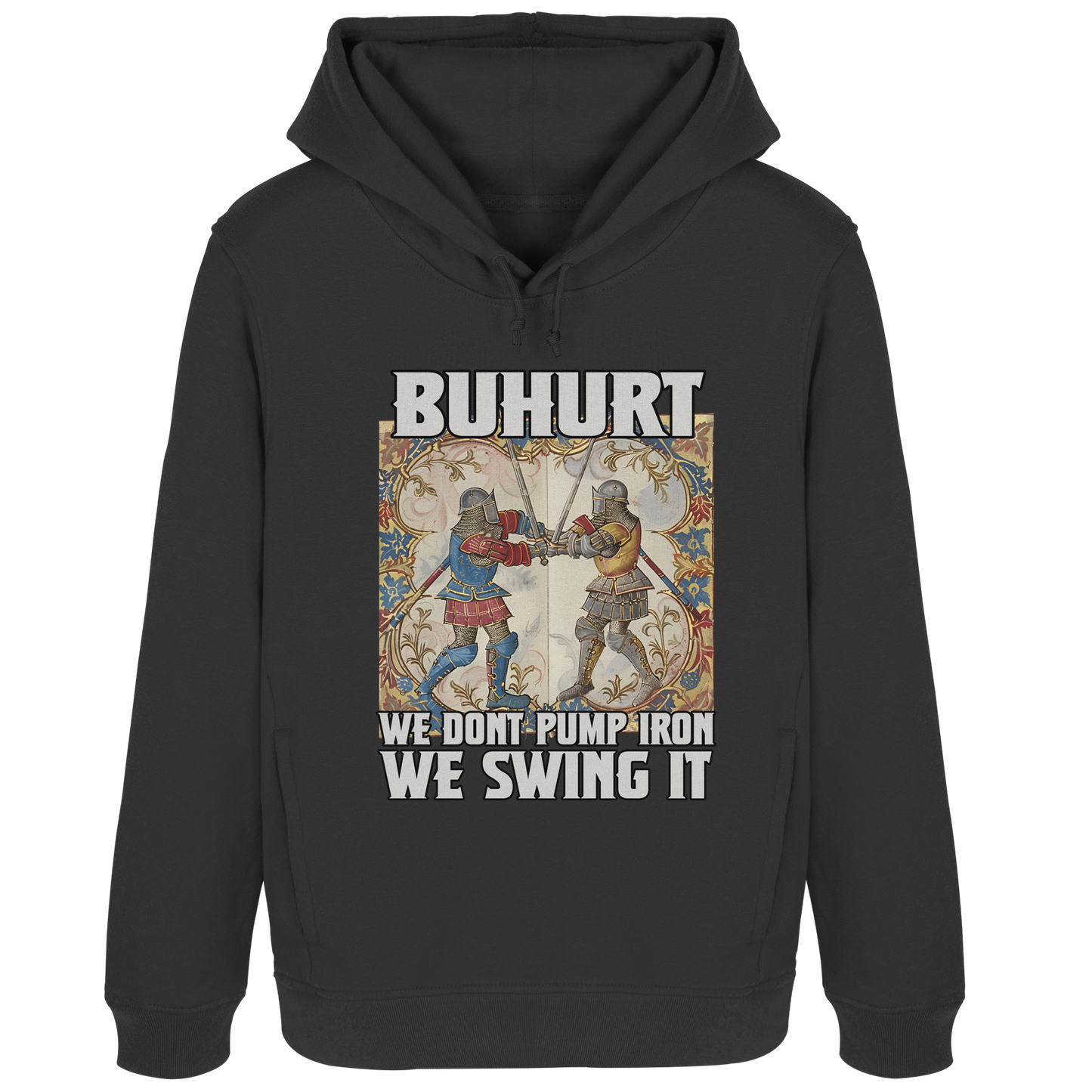 Buhurt Stundenbuch | We Dont Pump Iron | Damen Hoodie