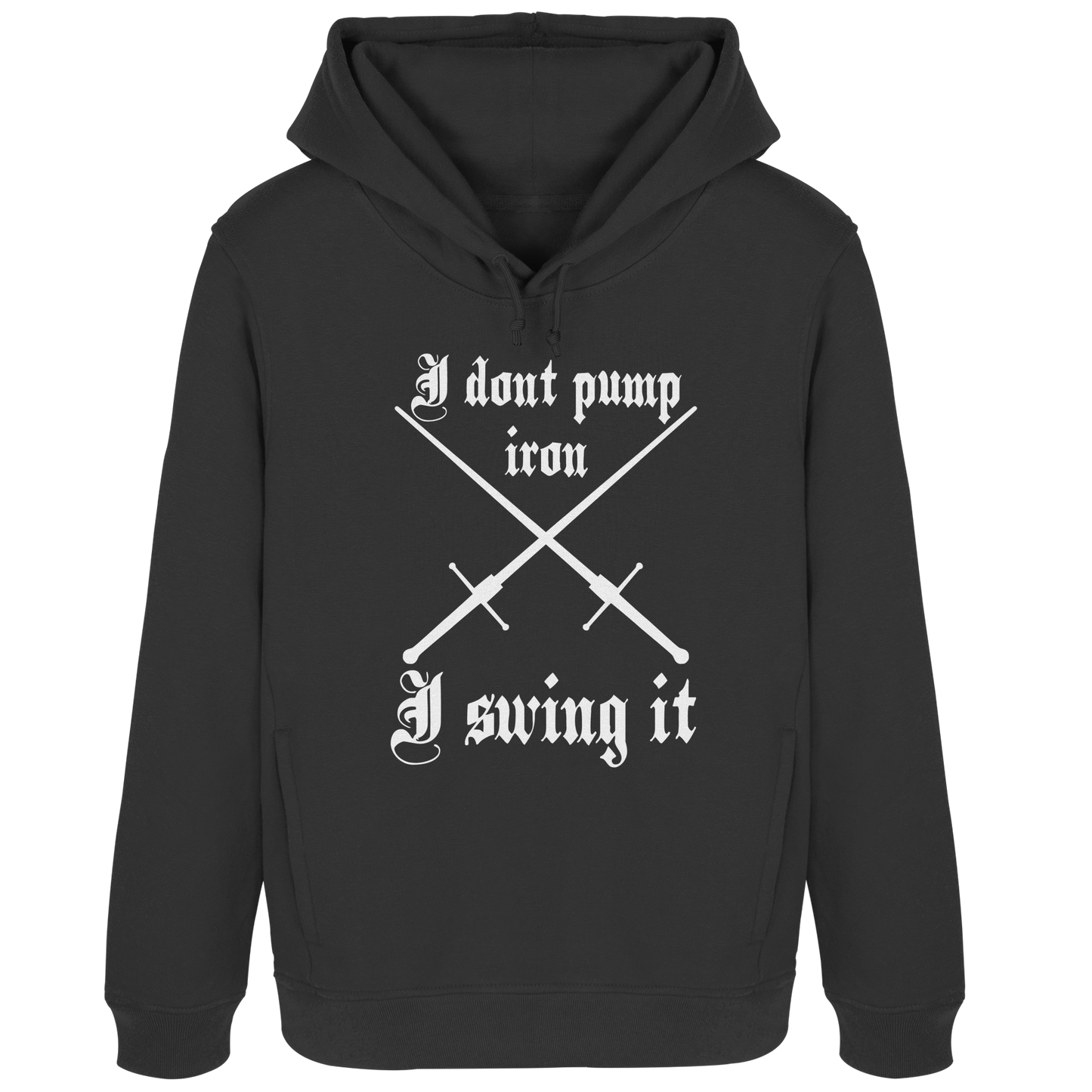 I Don’t Pump Iron – I Swing It – Buhurt Damen Hoodie