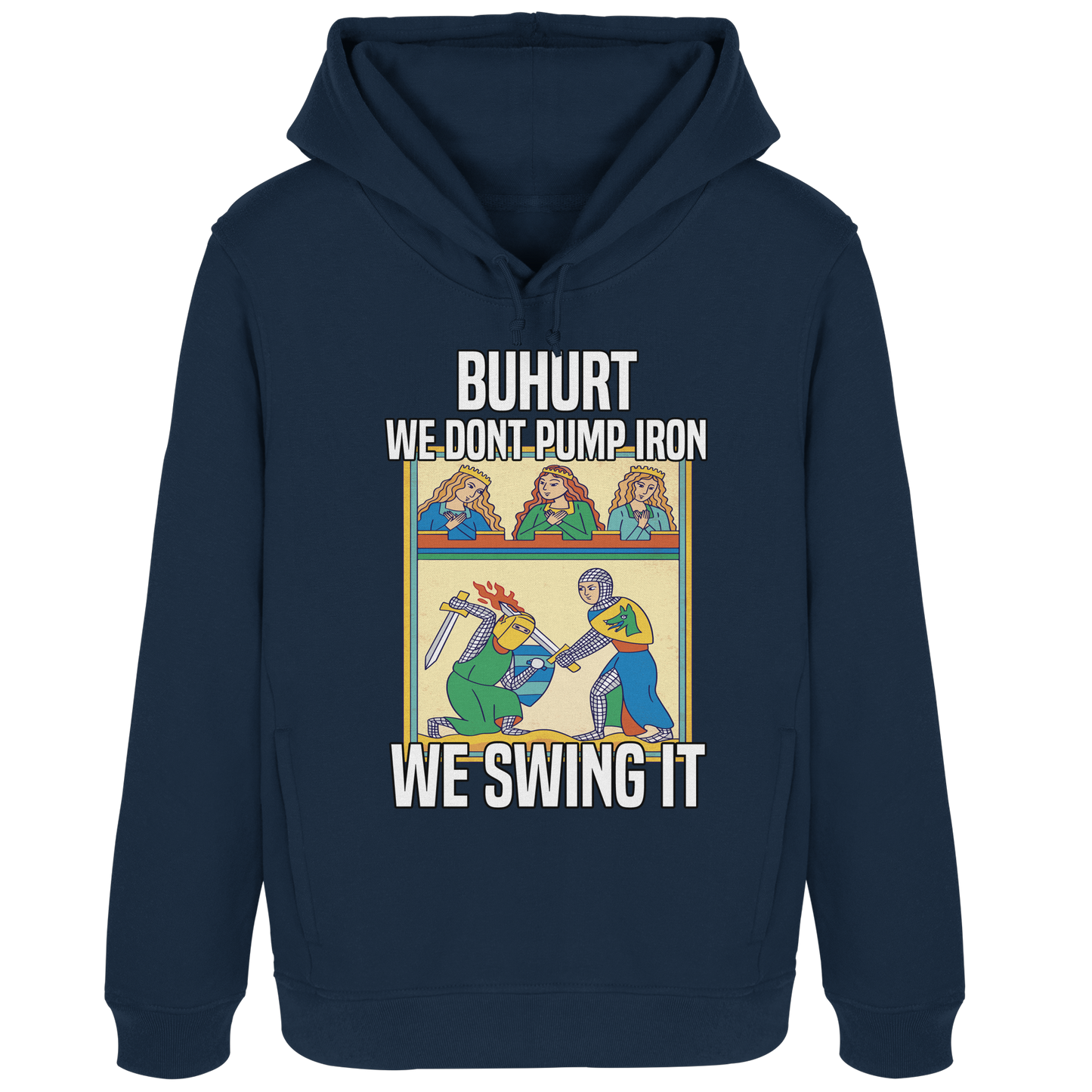 Buhurt – We Don’t Pump Iron We Swing It –  Bouhourt Damen Hoodie
