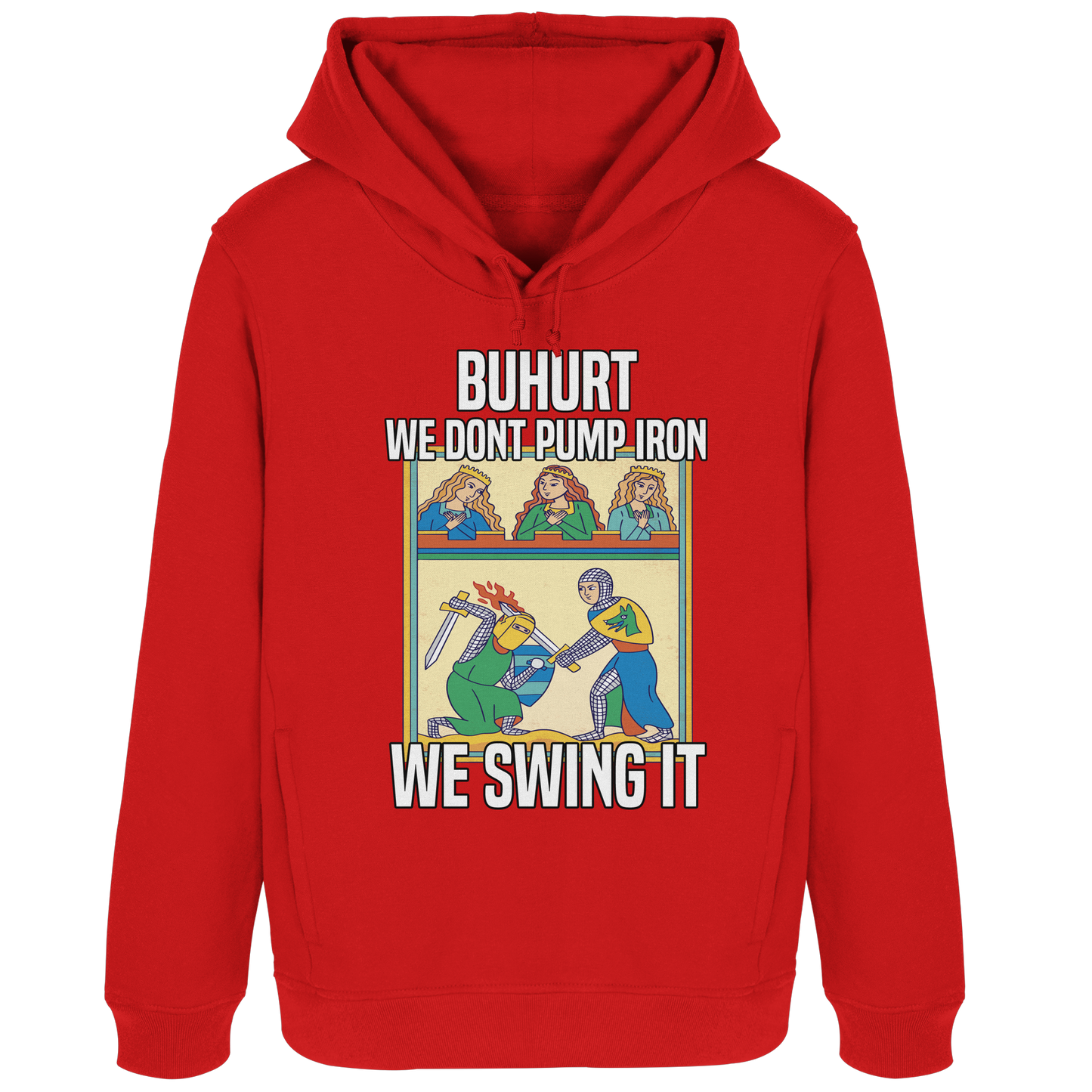 Buhurt – We Don’t Pump Iron We Swing It –  Bouhourt Damen Hoodie