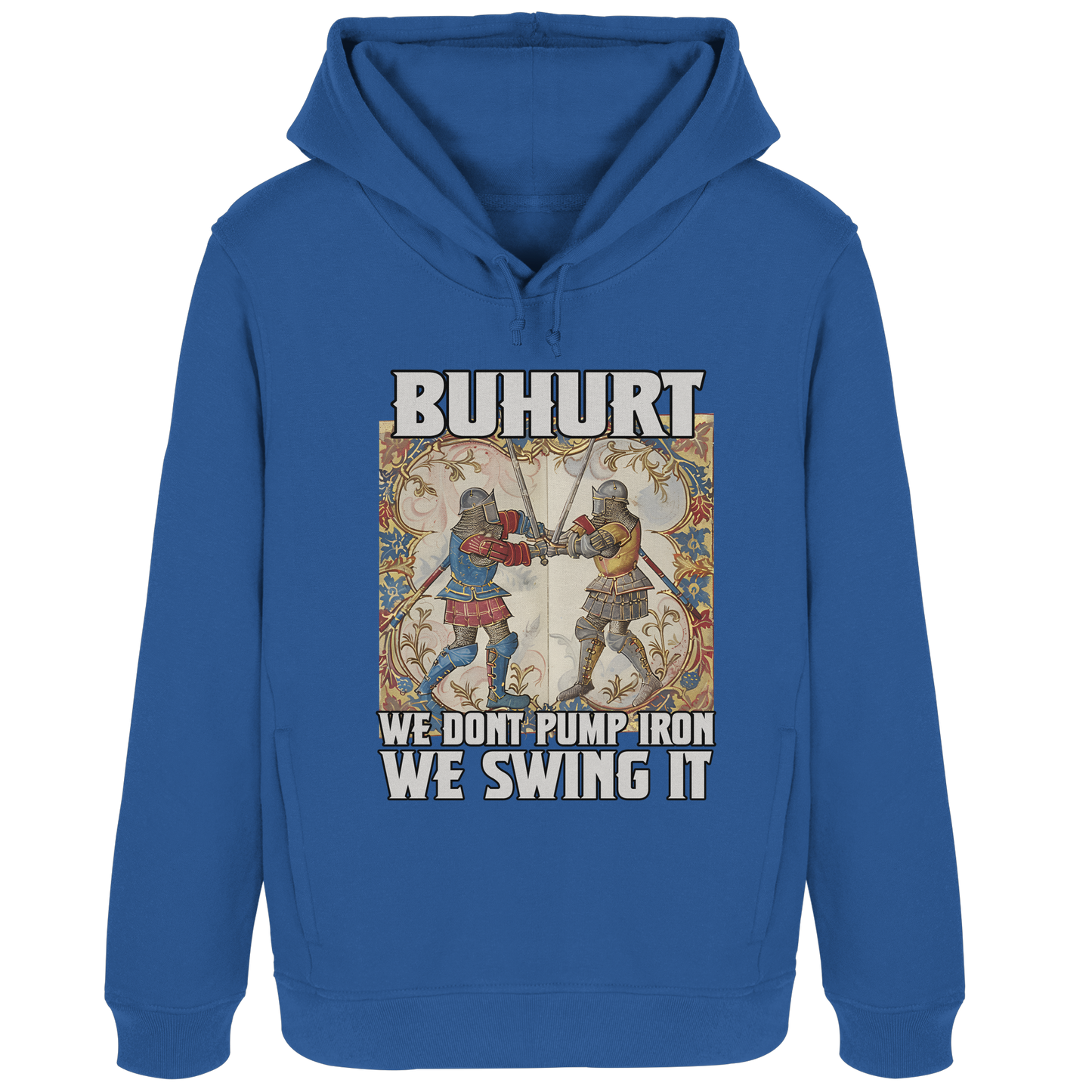 Buhurt Stundenbuch | We Dont Pump Iron | Damen Hoodie