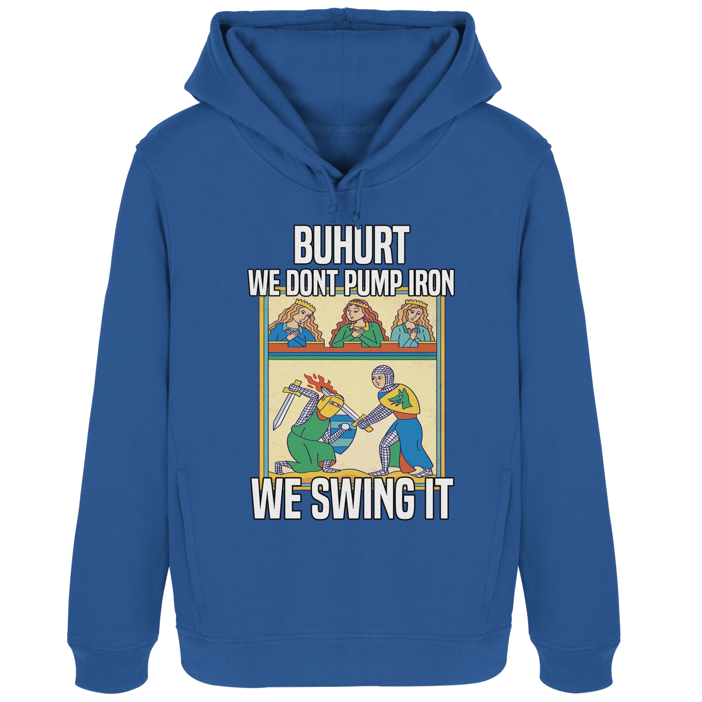 Buhurt – We Don’t Pump Iron We Swing It –  Bouhourt Damen Hoodie