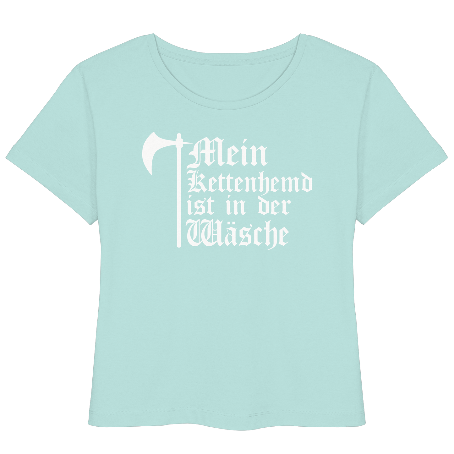 Mein Kettenhemd ist in der Wäsche Shirt  - Damen Bio Lightweight T-Shirt