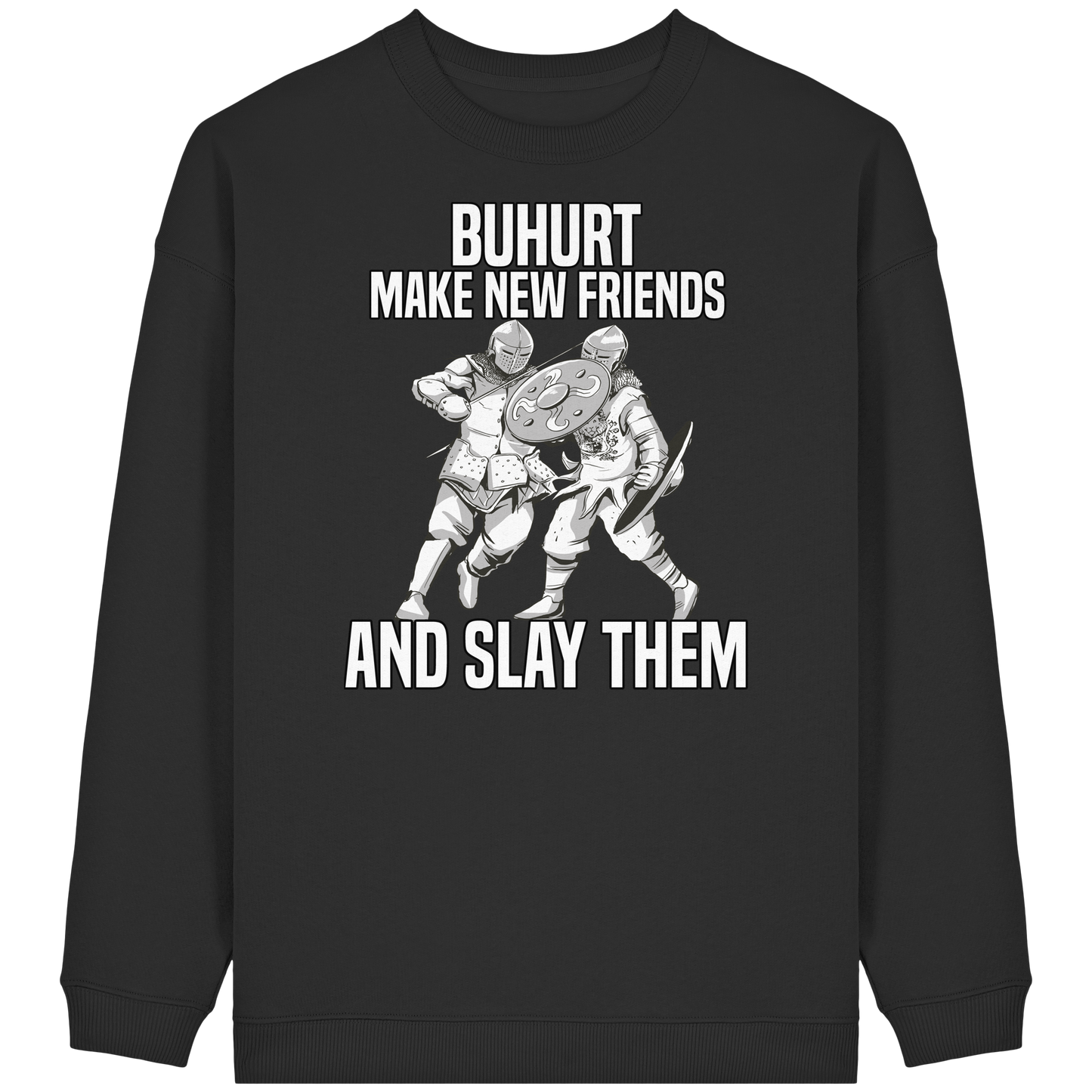 Buhurt Damen Oversized Sweatshirt | Make New Friends | Oversized Pullover