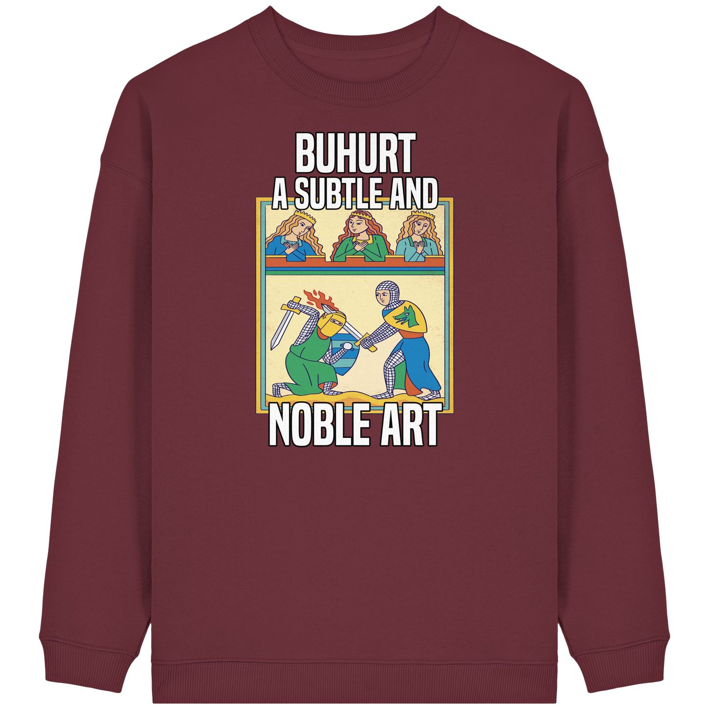 Damen Bio Oversized Sweatshirt- Buhurt "Eine Subtile Und Noble Kunst" Frauen Pullover