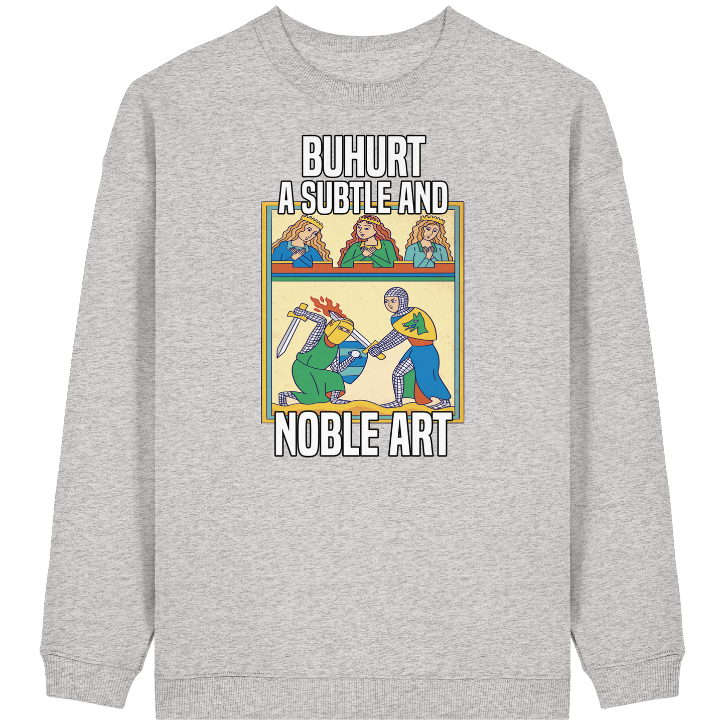 Damen Bio Oversized Sweatshirt- Buhurt "Eine Subtile Und Noble Kunst" Frauen Pullover
