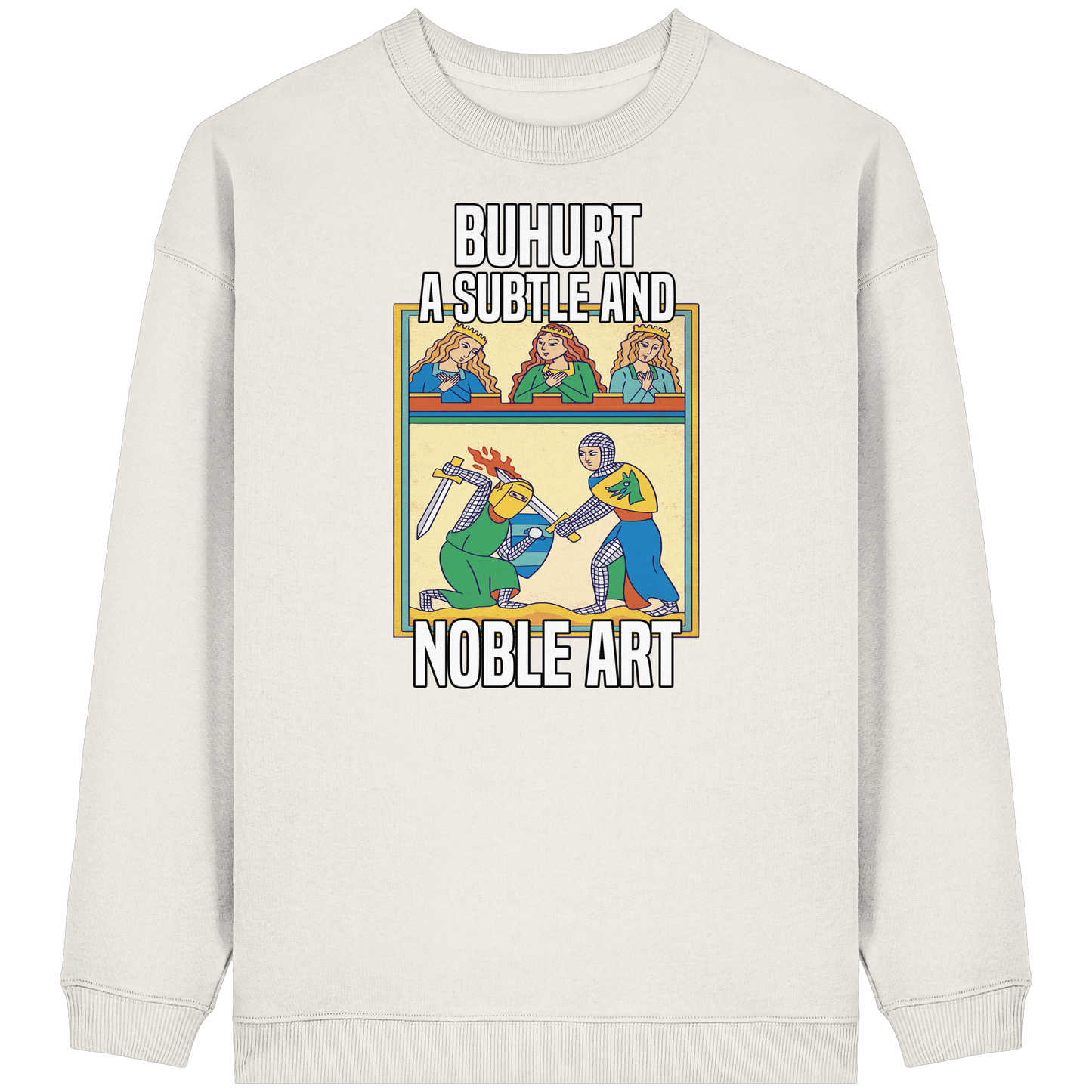 Damen Bio Oversized Sweatshirt- Buhurt "Eine Subtile Und Noble Kunst" Frauen Pullover